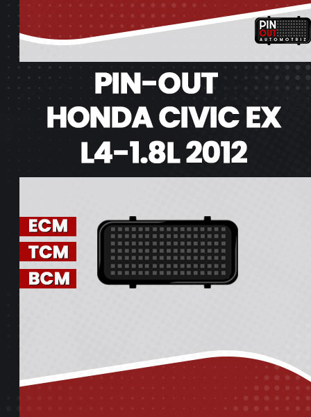 PIN-OUT HONDA CIVIC EX L4-1.8L 2012