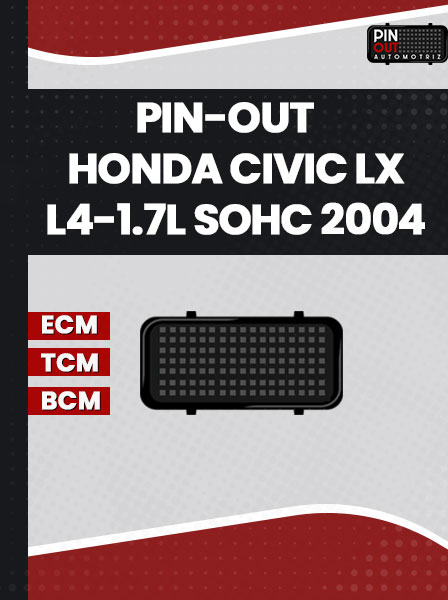 PIN-OUT HONDA CIVIC LX L4-1.7L SOHC 2004
