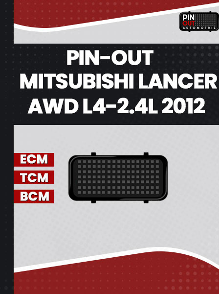 PIN-OUT MITSUBISHI LANCER AWD L4-2.4L 2012