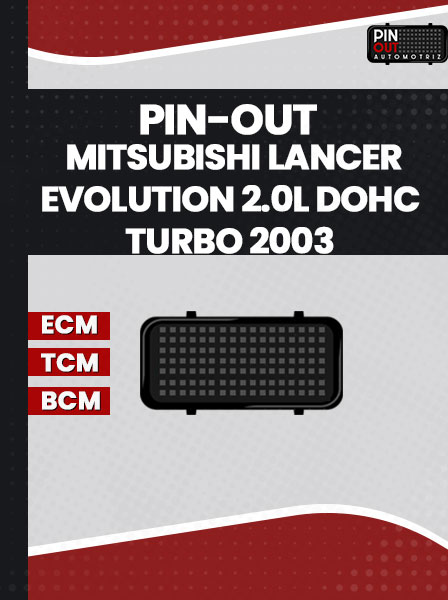 PIN-OUT MITSUBISHI LANCER EVOLUTION 2.0L DOHC TURBO 2003