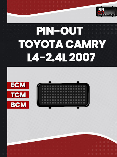 PIN-OUT TOYOTA CAMRY L4-2.4L 2007