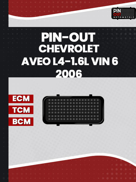 PIN-OUT CHEVROLET AVEO L4-1.6L VIN 6 2006
